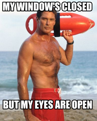 my-windows-closed-but-my-eyes-are-open