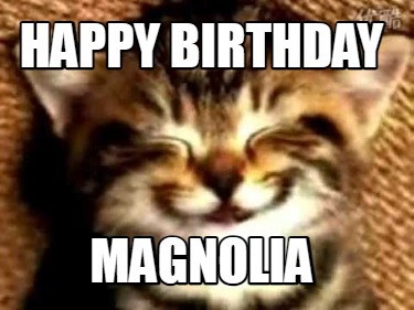 happy-birthday-magnolia