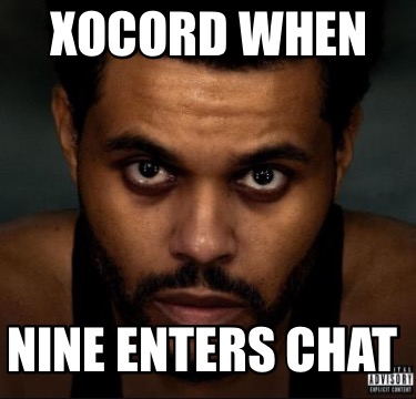 xocord-when-nine-enters-chat