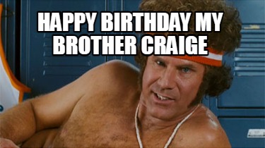 happy-birthday-my-brother-craige