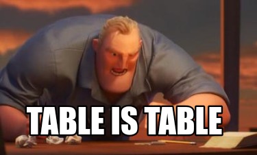table-is-table