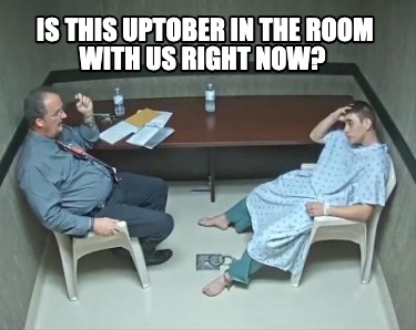 is-this-uptober-in-the-room-with-us-right-now