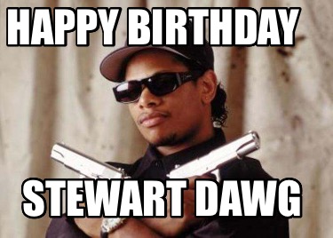 happy-birthday-stewart-dawg