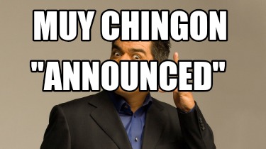 muy-chingon-announced