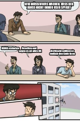 wir-mssen-was-machen-dass-der-jboss-nicht-immer-user-sperrt-jboss-restarten-rese