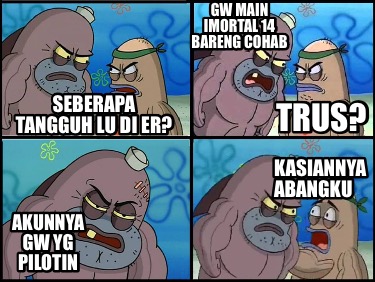 seberapa-tangguh-lu-di-er-gw-main-imortal-14-bareng-cohab-trus-akunnya-gw-yg-pil