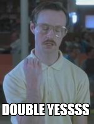 double-yessss