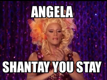 angela-shantay-you-stay