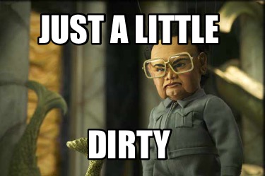 just-a-little-dirty