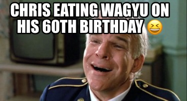 chris-eating-wagyu-on-his-60th-birthday-1