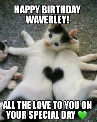 happy-birthday-waverley-all-the-love-to-you-on-your-special-day-