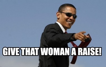 give-that-woman-a-raise