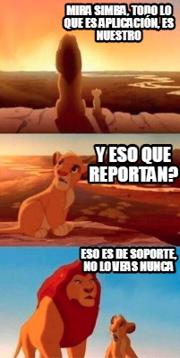 mira-simba-todo-lo-que-es-aplicacin-es-nuestro-eso-es-de-soporte-no-lo-veas-nunc