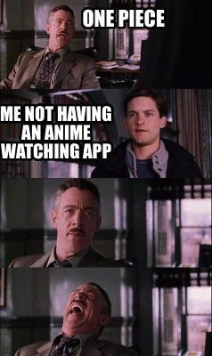 one-piece-me-not-having-an-anime-watching-app0