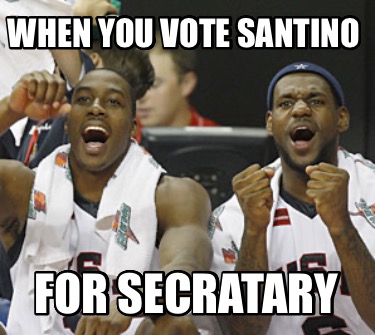 when-you-vote-santino-for-secratary