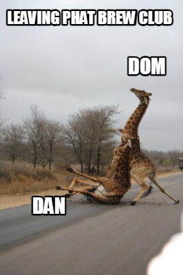 leaving-phat-brew-club-dan-dom