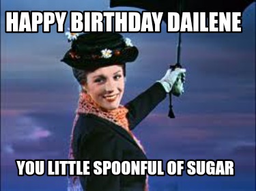 happy-birthday-dailene-you-little-spoonful-of-sugar