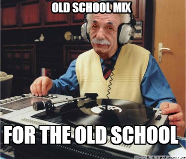 old-school-mix-for-the-old-school