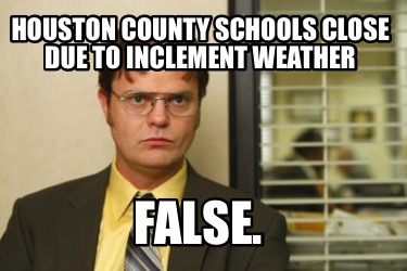 houston-county-schools-close-due-to-inclement-weather-false