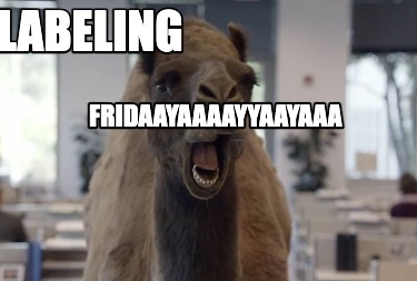 labeling-fridaayaaaayyaayaaa