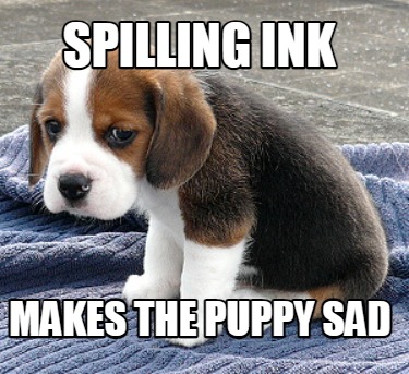 spilling-ink-makes-the-puppy-sad