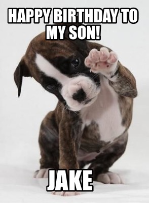 happy-birthday-to-my-son-jake