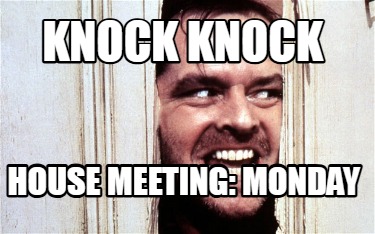 knock-knock-house-meeting-monday