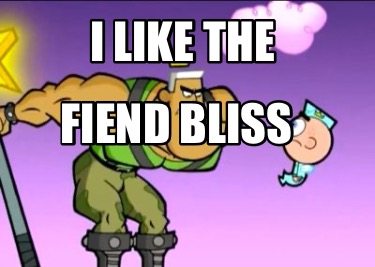 i-like-the-fiend-bliss