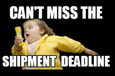 cant-miss-the-shipment-deadline