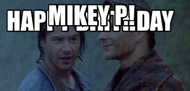 happy-birthday-mikey-p