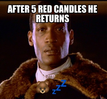 after-5-red-candles-he-returns-