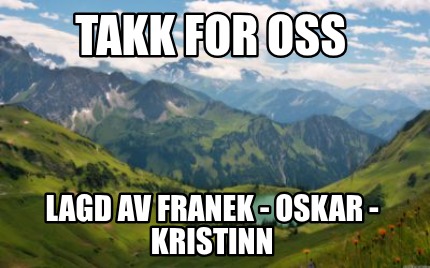 takk-for-oss-lagd-av-franek-oskar-kristinn