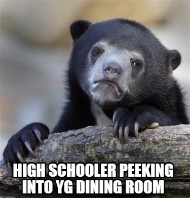high-schooler-peeking-into-yg-dining-room