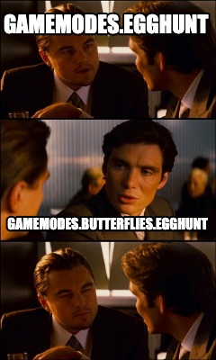 gamemodes.egghunt-gamemodes.butterflies.egghunt
