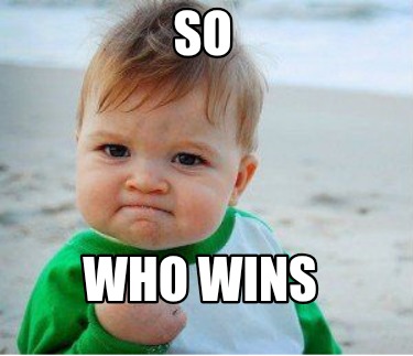 so-who-wins