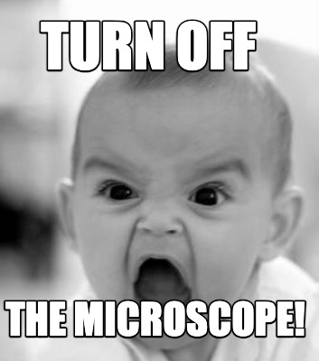 turn-off-the-microscope