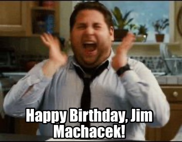happy-birthday-jim-machacek4