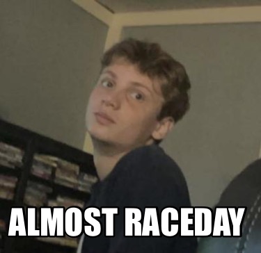 almost-raceday7