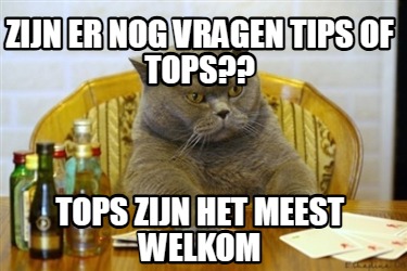 zijn-er-nog-vragen-tips-of-tops-tops-zijn-het-meest-welkom