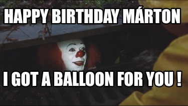 happy-birthday-mrton-i-got-a-balloon-for-you-