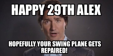 happy-29th-alex-hopefully-your-swing-plane-gets-repaired