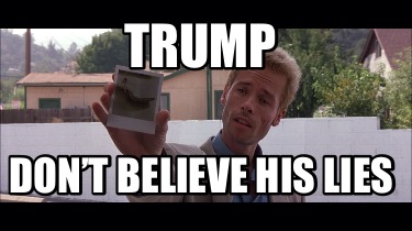 trump-dont-believe-his-lies