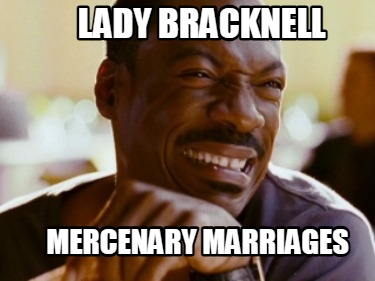 mercenary-marriages-lady-bracknell