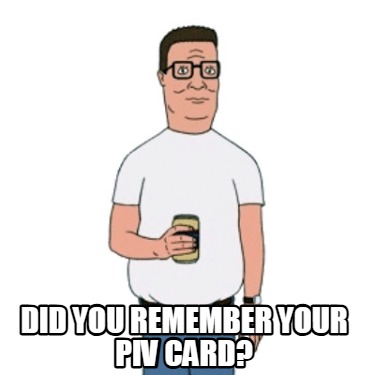 did-you-remember-your-piv-card