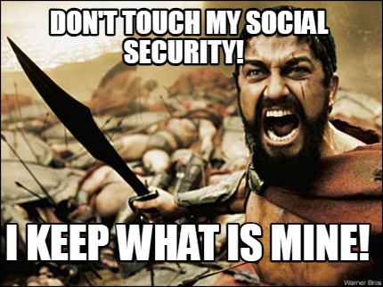 dont-touch-my-social-security-i-keep-what-is-mine