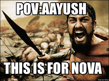 povaayush-this-is-for-nova