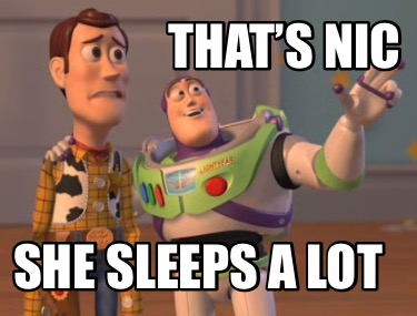 thats-nic-she-sleeps-a-lot