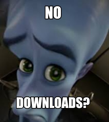 no-downloads