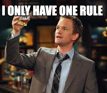 i-only-have-one-rule7