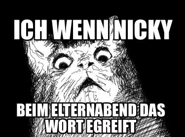 ich-wenn-nicky-beim-elternabend-das-wort-egreift